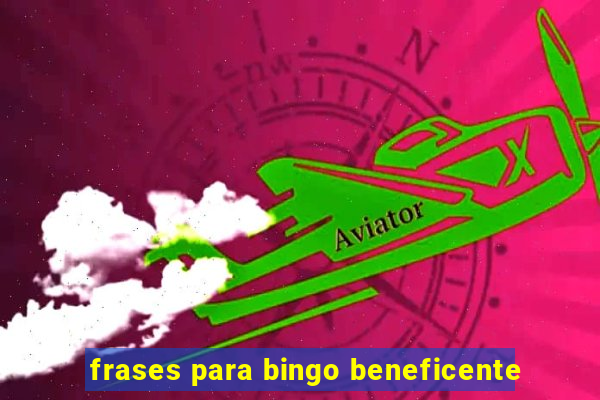 frases para bingo beneficente